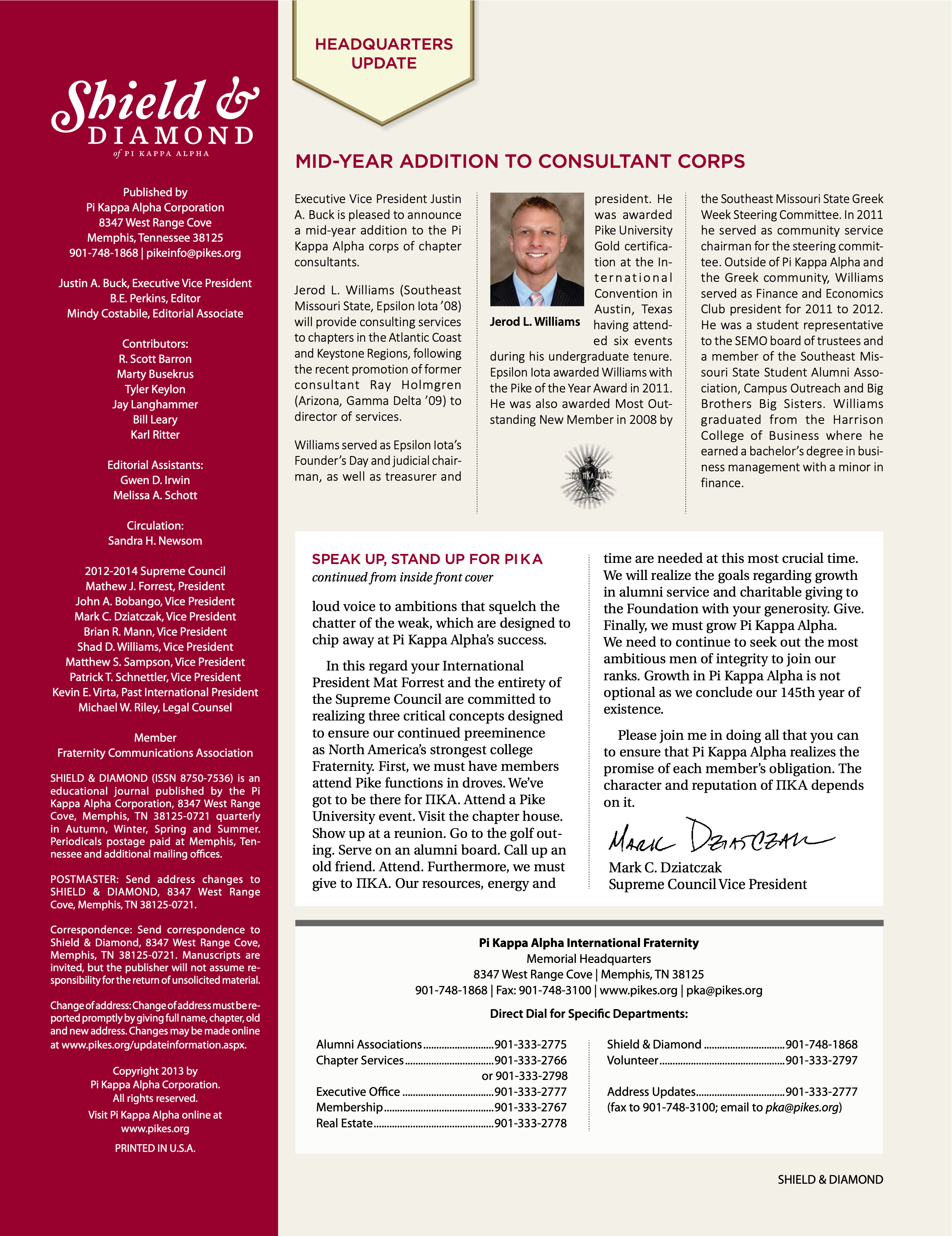 Pi Kappa Alpha International Fraternity, Spring 2013